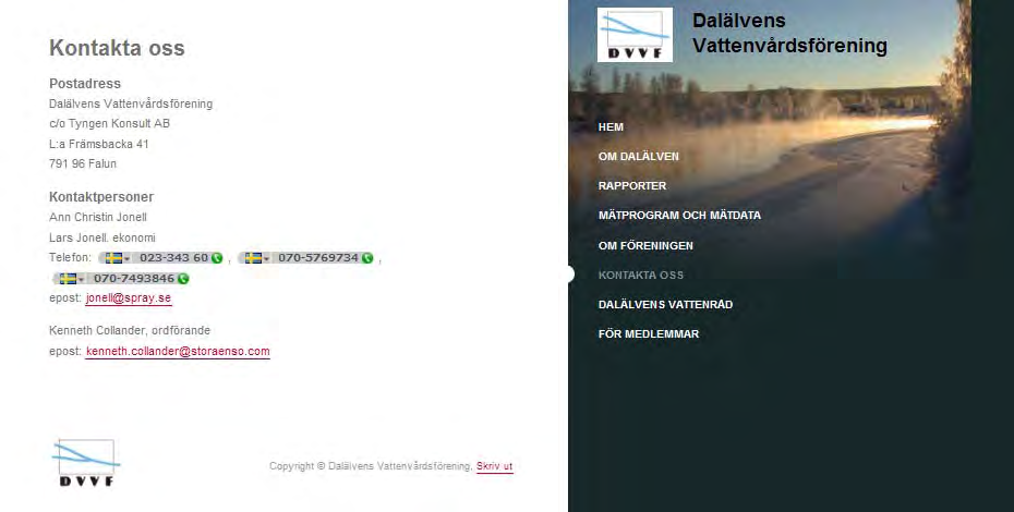 DVVF:s webbplats Sedan hösten 2009 ligger tyngdpunkten för årsrapporteringen på föreningens webbplats www.dalalvensvvf.se (Figur 2).