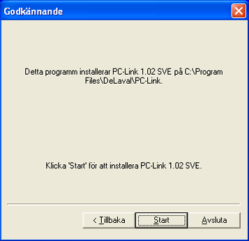 Installation Installationsprogrammet installerar Processor PC-link i C:\Program Files\DeLaval\PC-link (där C är din hårddisk). Klicka på "Nästa" för att fortsätta.