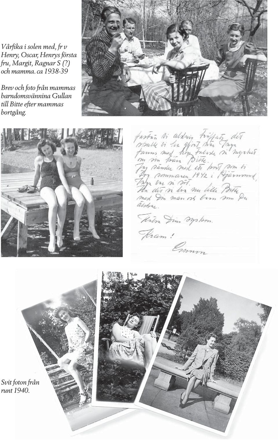 ca 1938-39 Brev och foto från mammas barndomsvännina