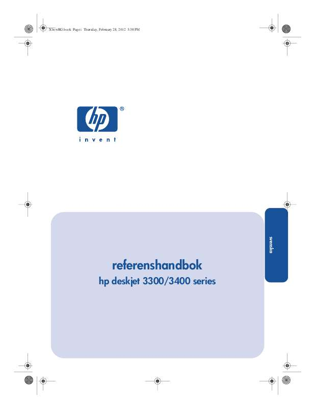 Du kan läsa rekommendationerna i instruktionsboken, den tekniska specifikationen eller installationsanvisningarna för HP DESKJET 3400.