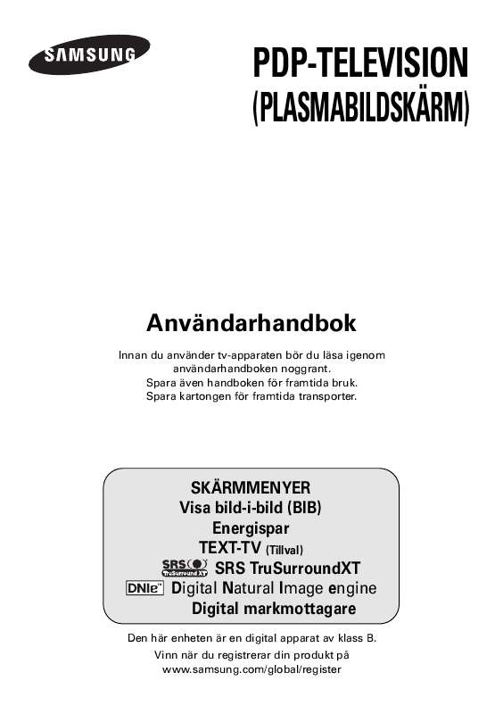 Du kan läsa rekommendationerna i instruktionsboken, den tekniska specifikationen eller installationsanvisningarna för SAMSUNG PS-42C7HD.