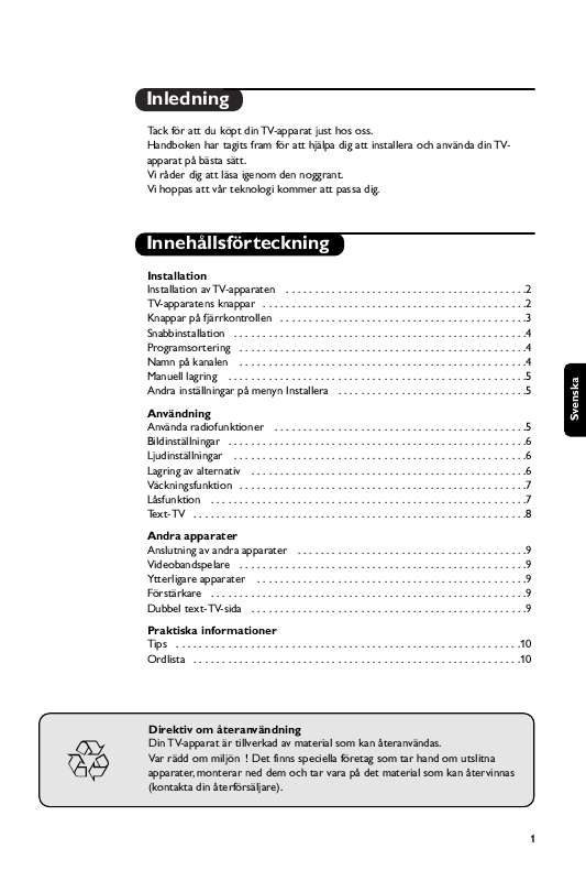 Du kan läsa rekommendationerna i instruktionsboken, den tekniska specifikationen eller installationsanvisningarna för PHILIPS 25PT5107.