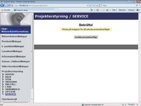 3. Webbkontroll 3.1 Webbkontroll för projektor - Projektorstyrning (fortsättn.