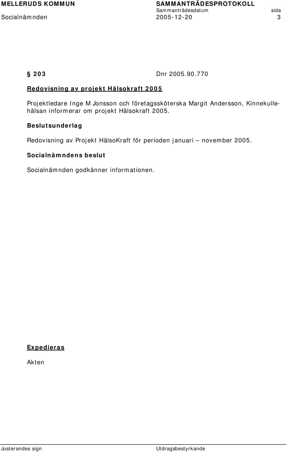 företagssköterska Margit Andersson, Kinnekullehälsan informerar om projekt