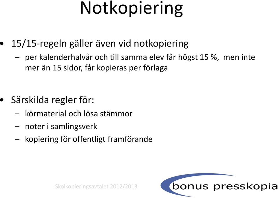 15 sidor, får kopieras per förlaga Särskilda regler för: