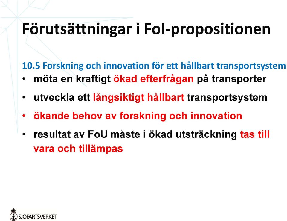 ökad efterfrågan på transporter utveckla ett långsiktigt hållbart