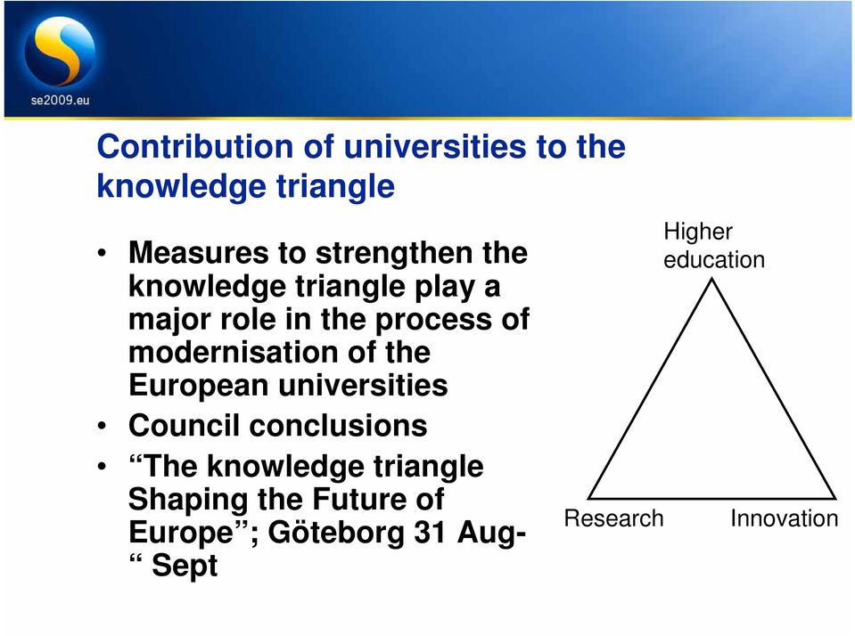 the European universities Council conclusions The knowledge triangle Shaping