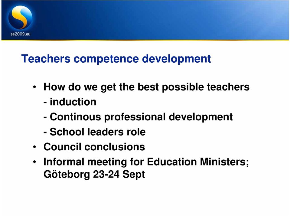 development - School leaders role Council conclusions