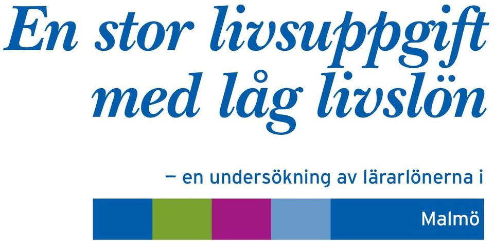 låg livslön en