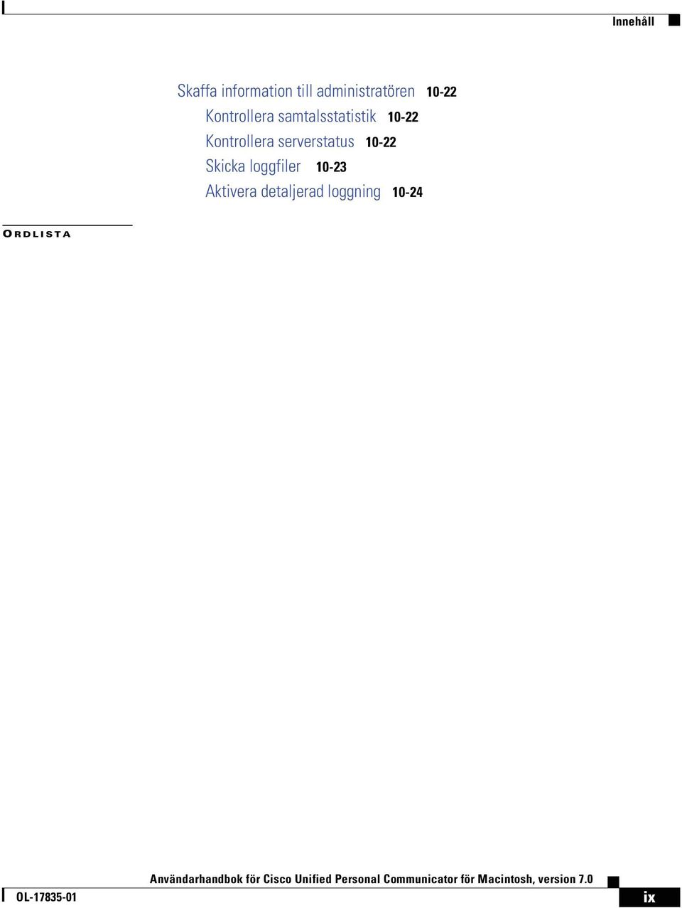 samtalsstatistik NMJOO Kontrollera serverstatus