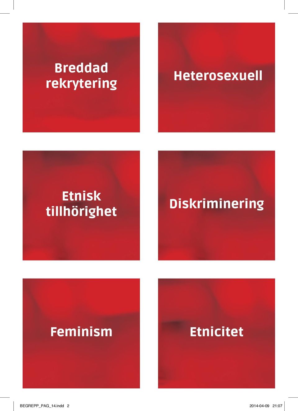 tillhörighet Diskriminering