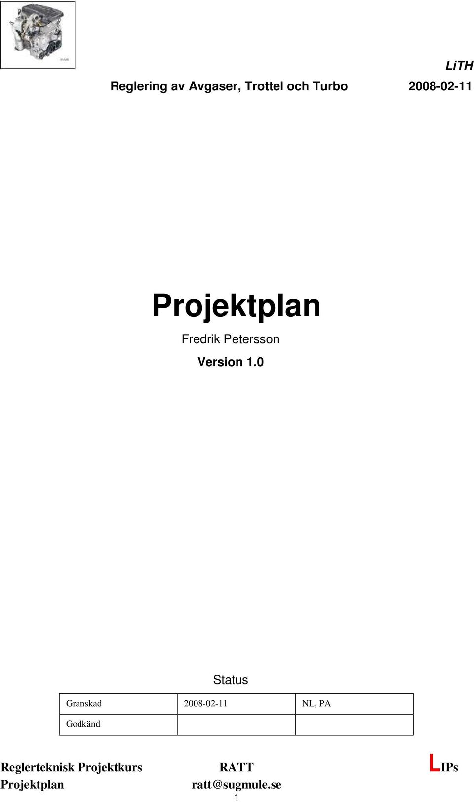 0 Status Granskad