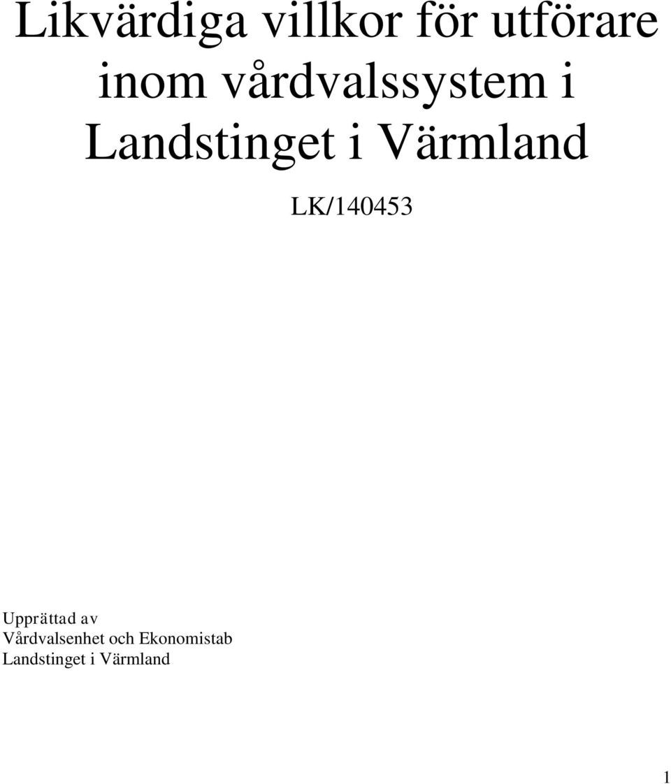 Värmland LK/140453 Upprättad av