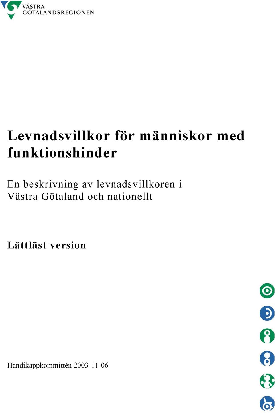 levnadsvillkoren i Västra Götaland och