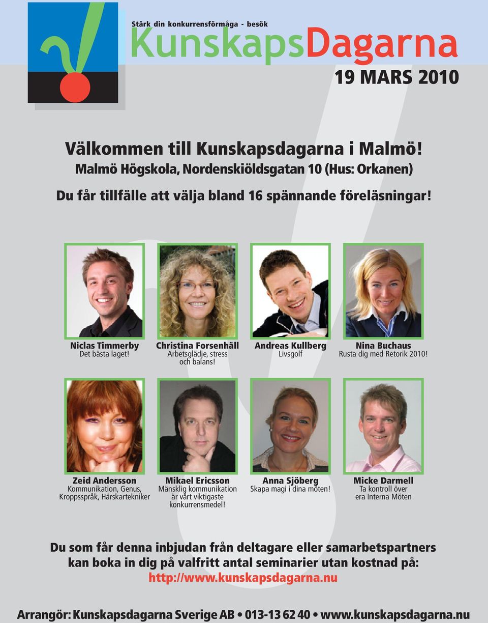 Andreas Kullberg Livsgolf Nina Buchaus Rusta dig med Retorik 2010!