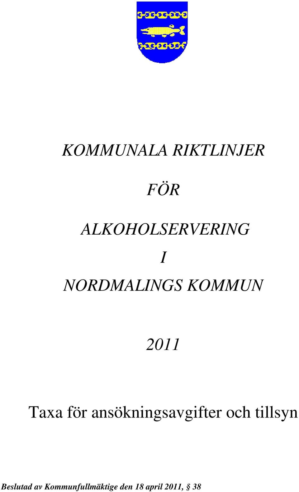 2011 Taxa för ansökningsavgifter ch