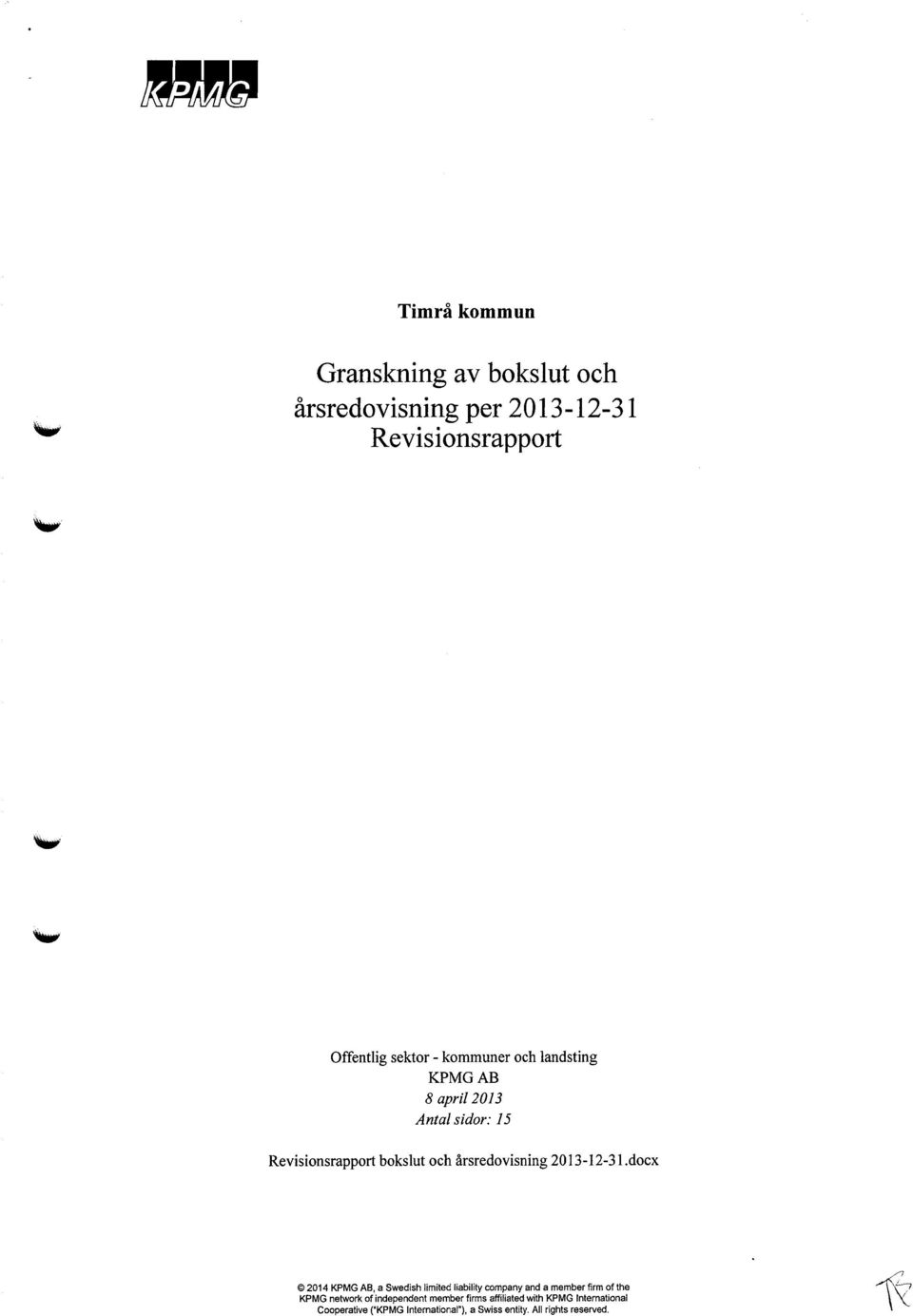 kommuner och landsting KPMG AB 8 april 2013 Antal