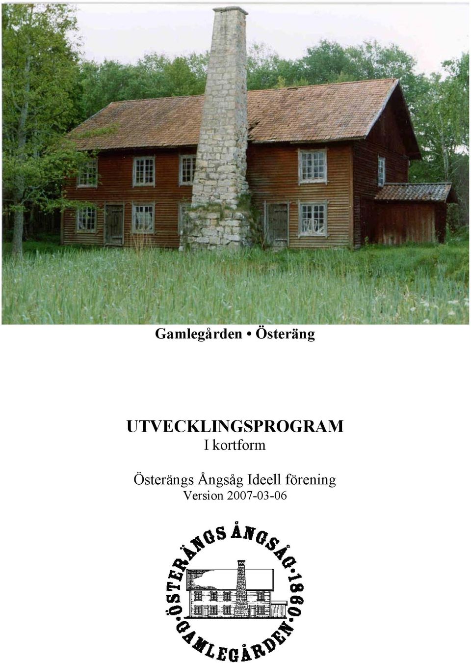 kortform Österängs Ångsåg