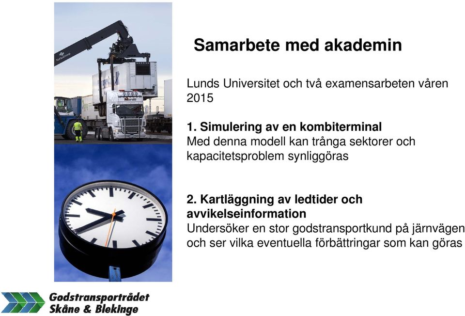 kapacitetsproblem synliggöras 2.