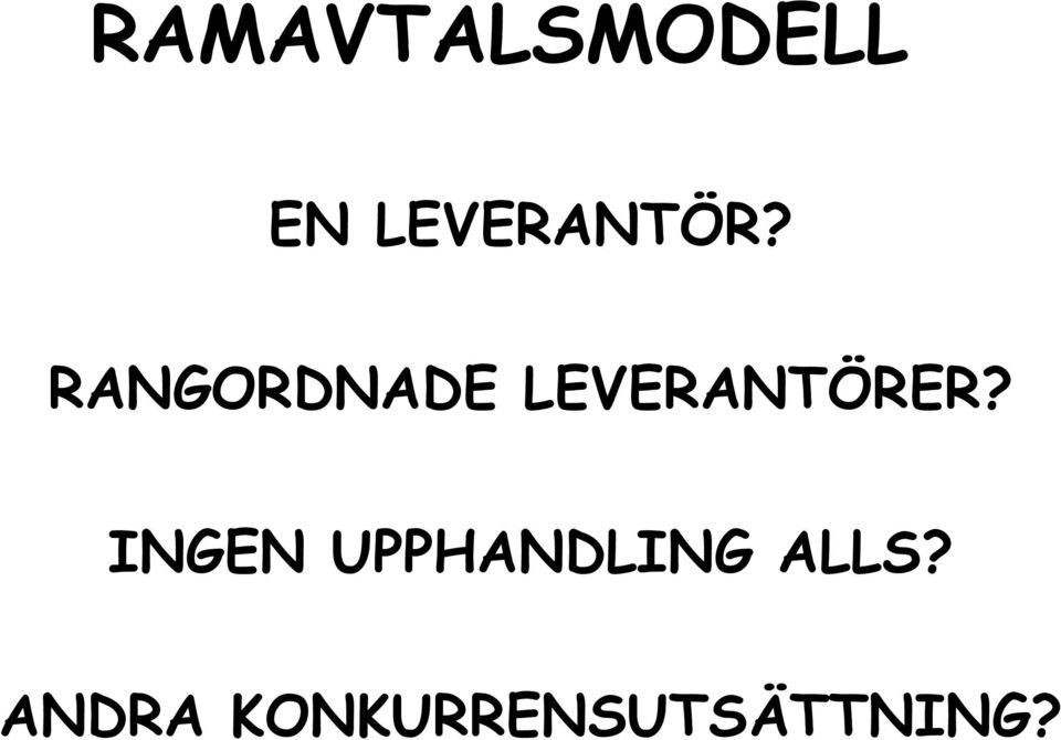 RANGORDNADE LEVERANTÖRER?