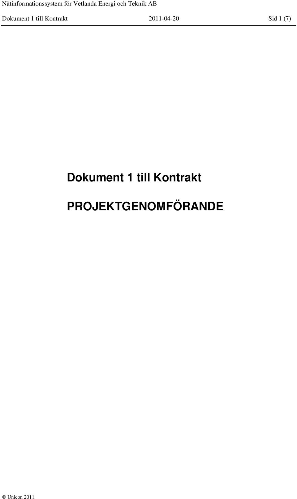 PROJEKTGENOMFÖRANDE