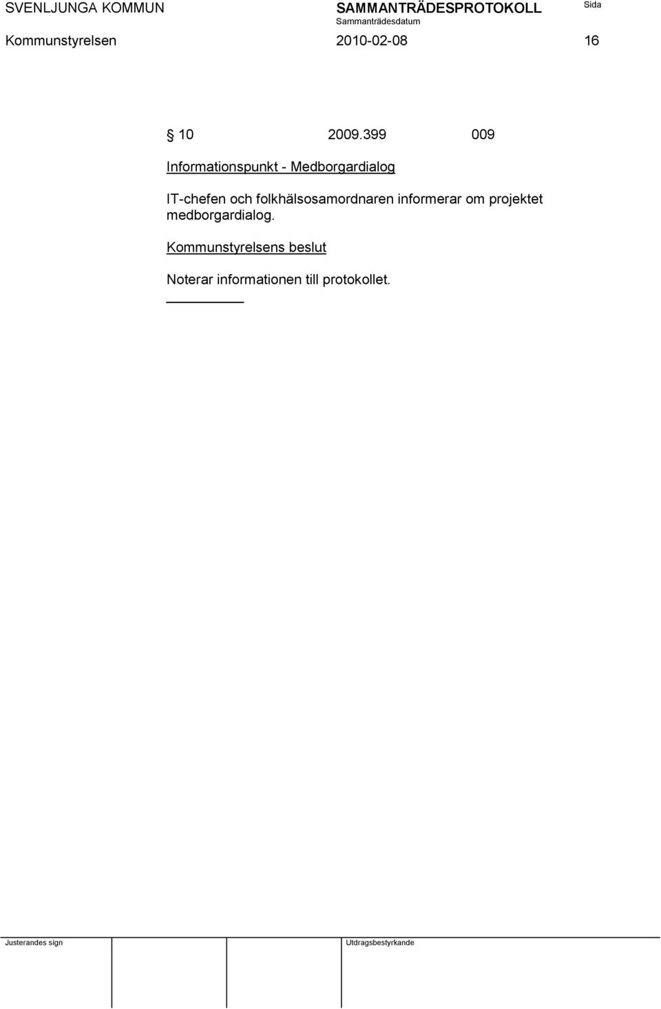 och folkhälsosamordnaren informerar om projektet