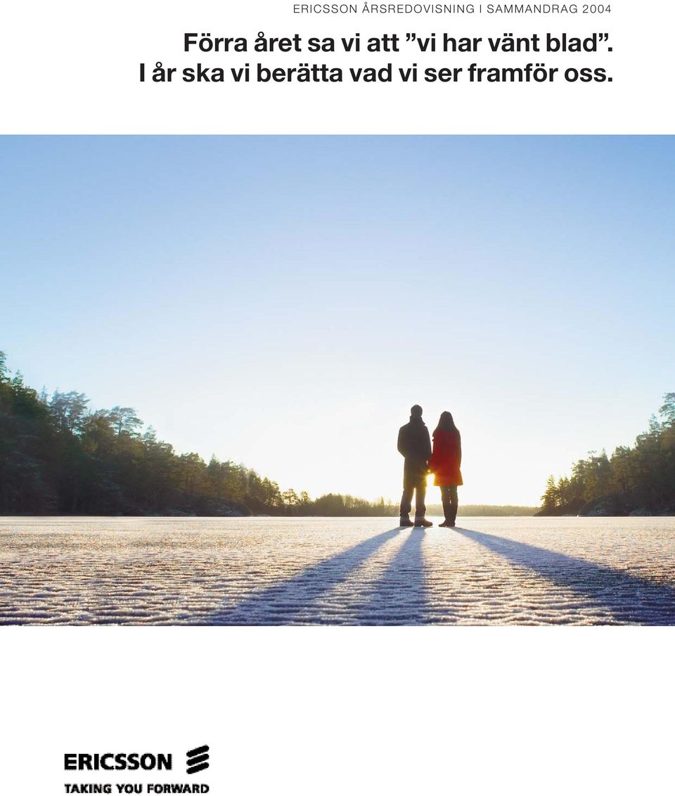 att vi har vänt blad.