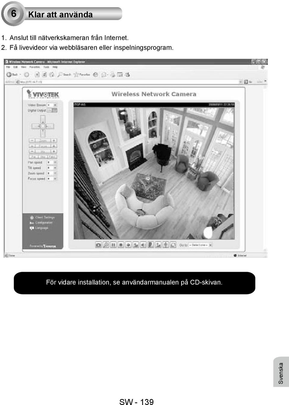 Få livevideor via webbläsaren eller