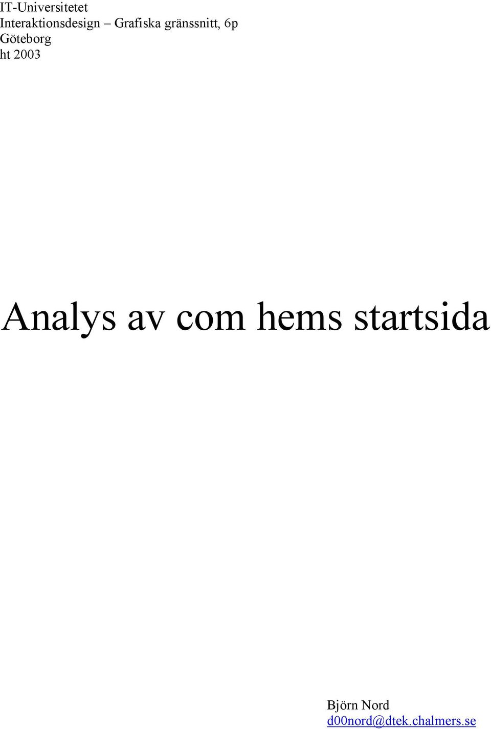 2003 Analys av com hems startsida