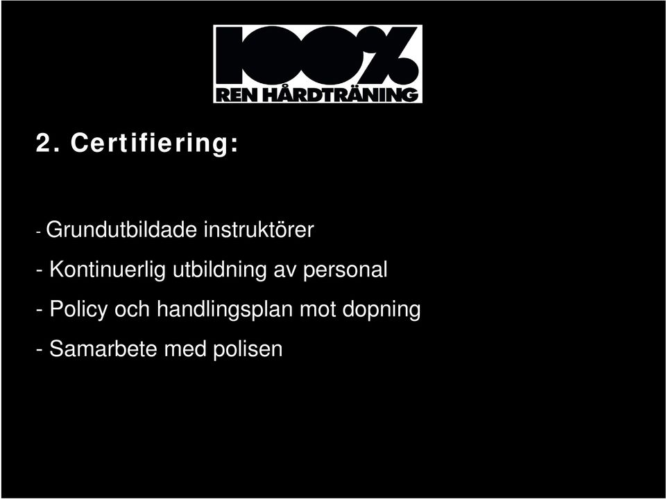 utbildning av personal - Policy och