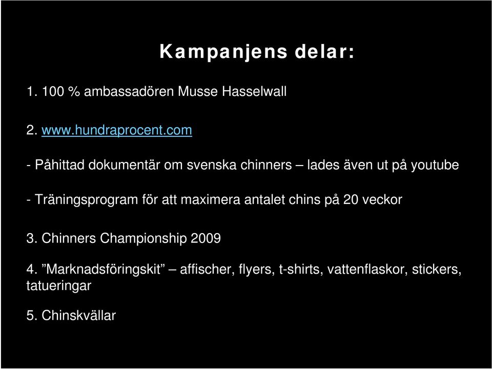 Träningsprogram för att maximera antalet chins på 20 veckor 3.