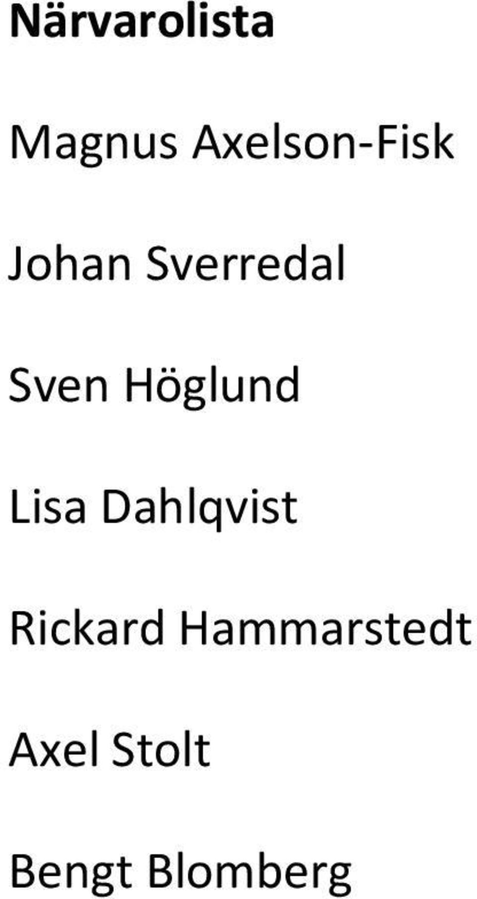 Sven Höglund Lisa Dahlqvist
