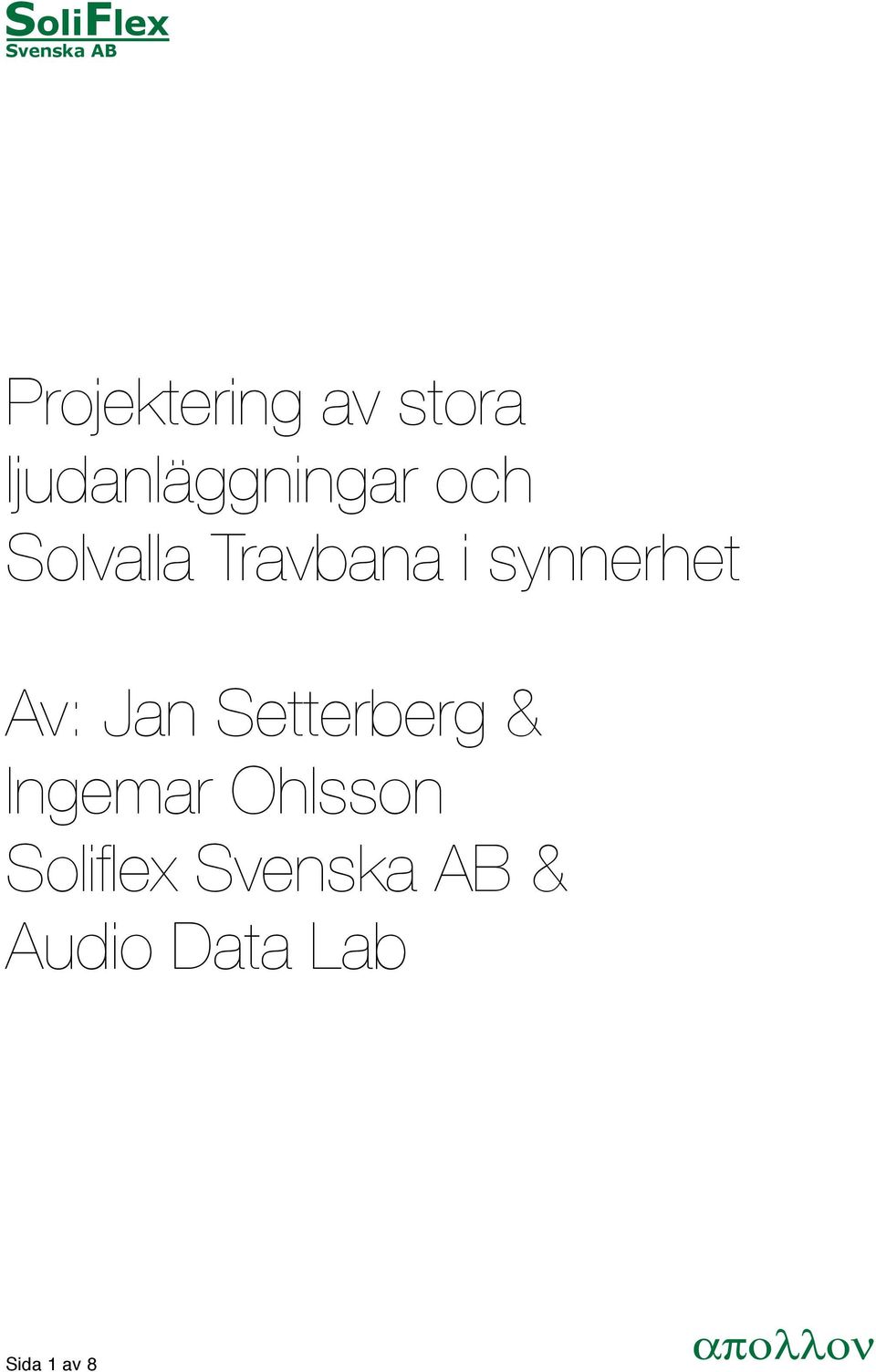 Travbana i synnerhet Av: Jan