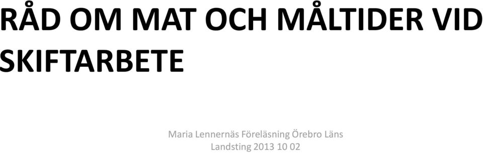 MÅLTIDER