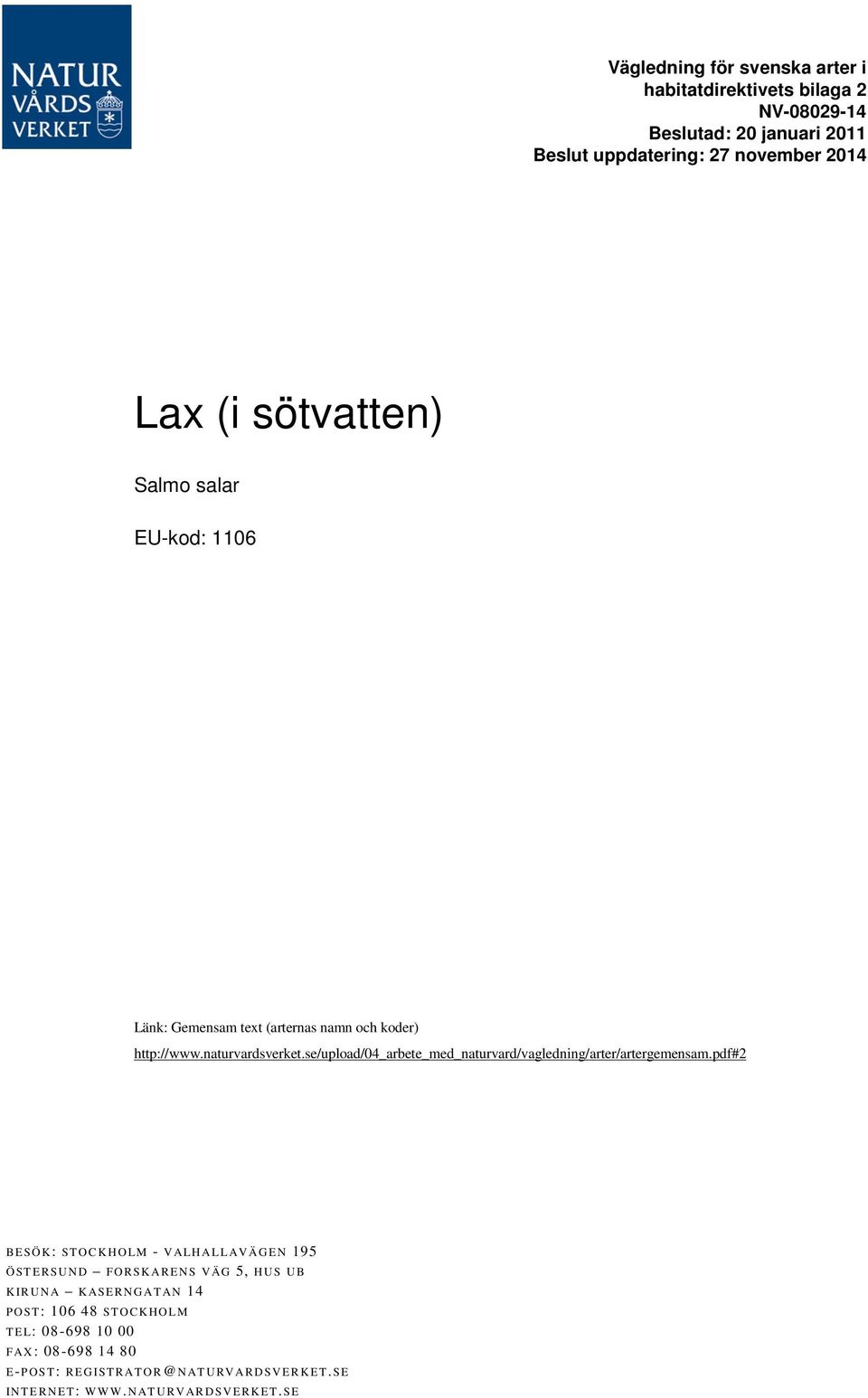 se/upload/04_arbete_med_naturvard/vagledning/arter/artergemensam.