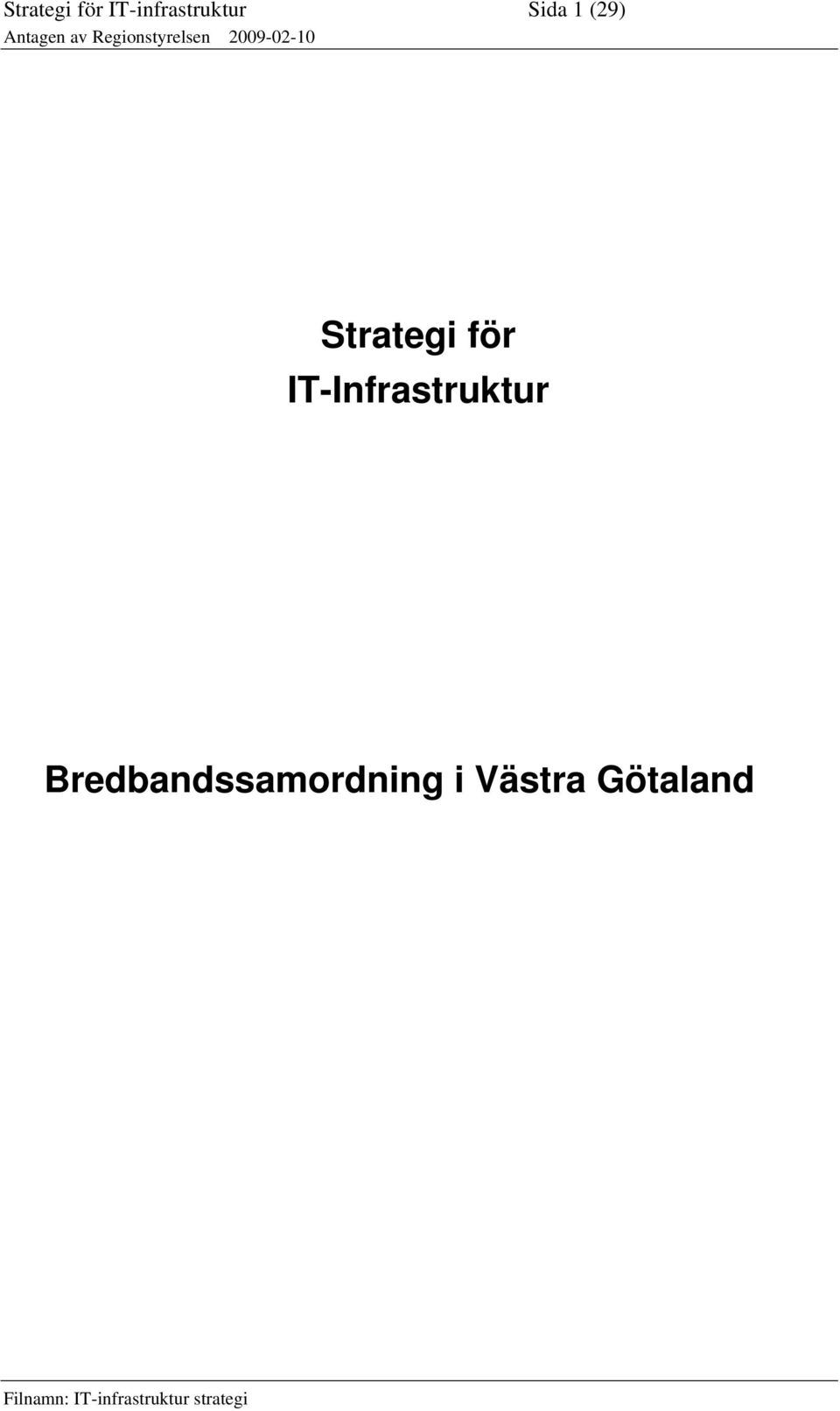(29)  IT-Infrastruktur