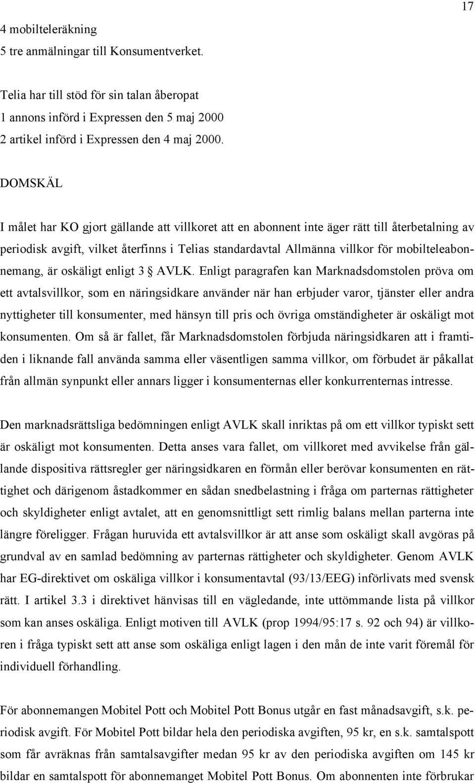 mobilteleabonnemang, är oskäligt enligt 3 AVLK.