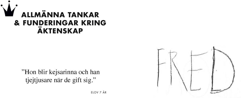 Hon blir kejsarinna och han