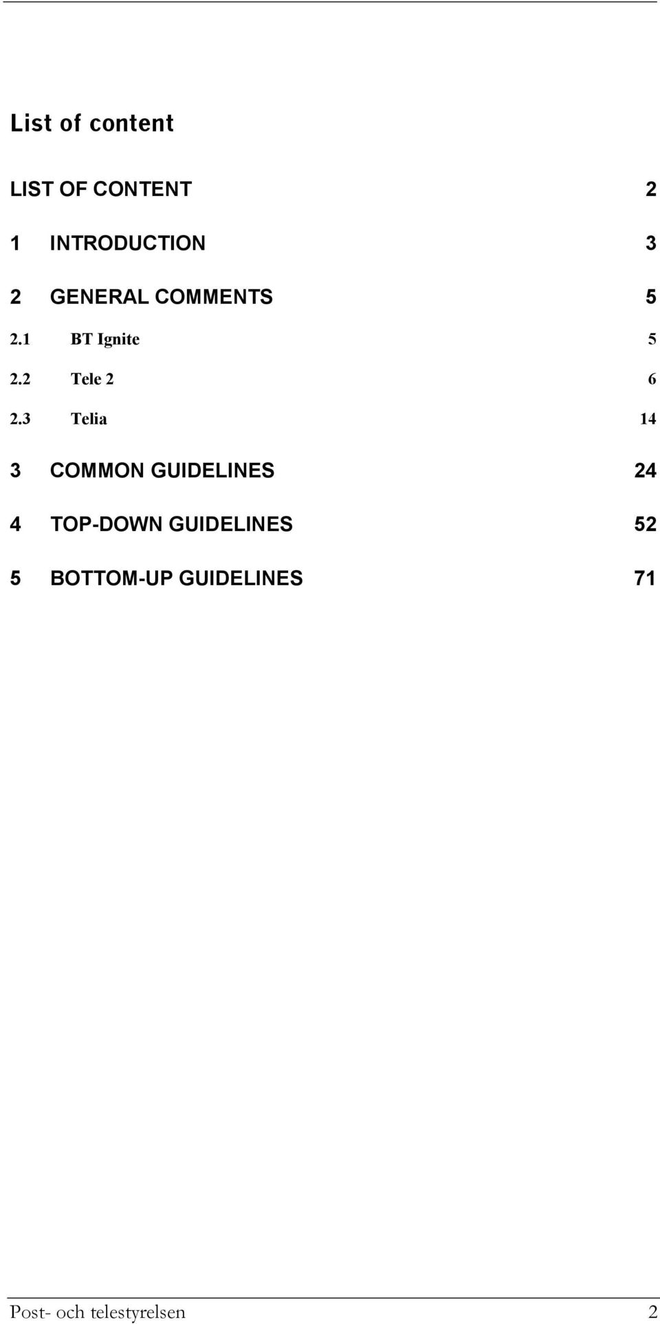 3 Telia 14 3 COMMON GUIDELINES 24 4 TOP-DOWN