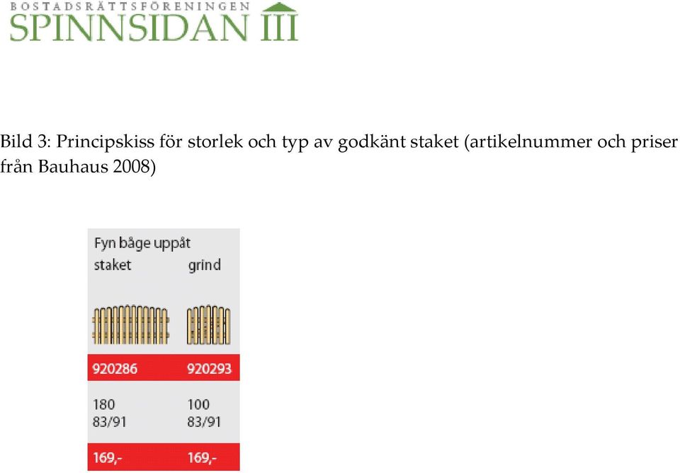 godkänt staket