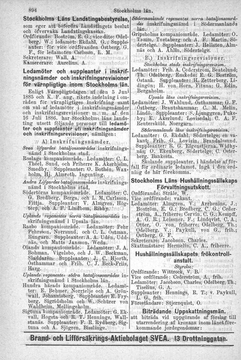 89il.,Stockholms lin. Stoöldiolhl'S' 'äns>'eandstinglbesiyalelse, SJjderm?~ln-~~$'?'e e!~~~tes rn:rra.;.:bataljonsområsom eger at 'ull :ord~a"e I1ftsthigets beslut.md~s.