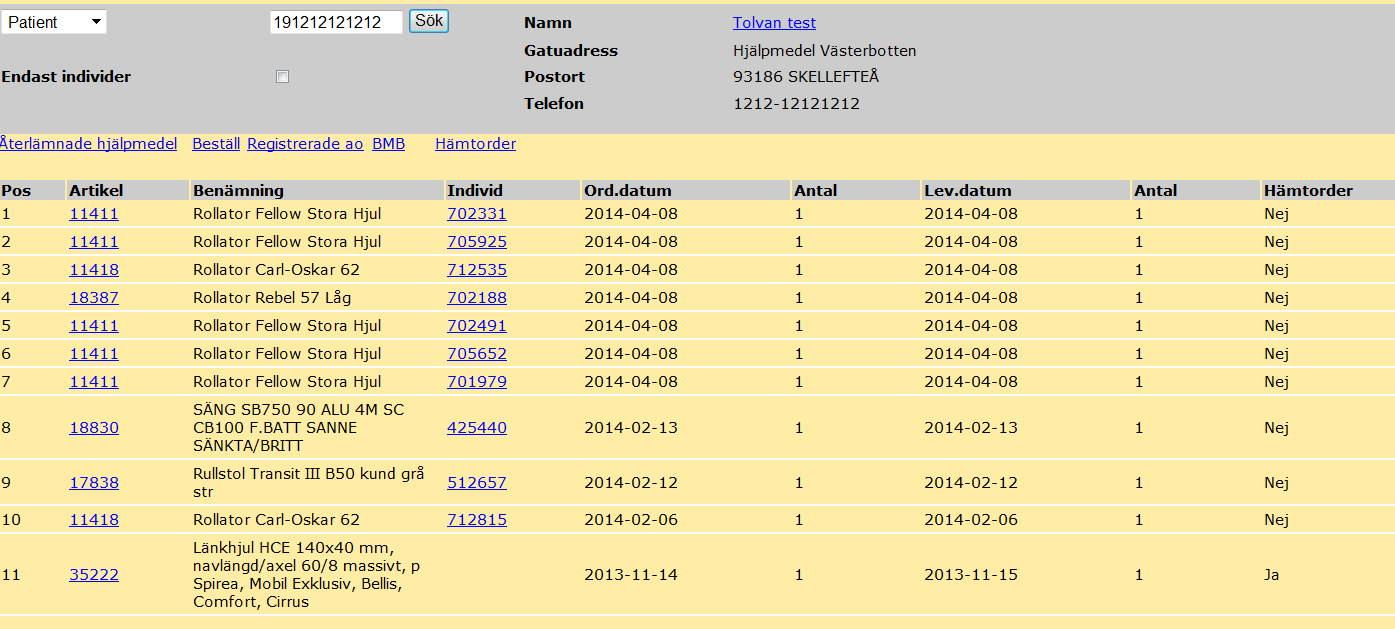 4. Verkställ och du får ett hämtordernummer Se att hämtorder finns registrerad I vyn Hjälpmedel finns en kolumn där du kan se för vilka hjälpmedel en hämtorder finns.