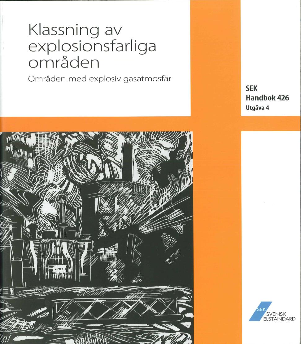 Riskområden (zoner) Klassningsplan zon 0 Område där explosiv atmosfär förekommer ständigt, långvarigt eller ofta.