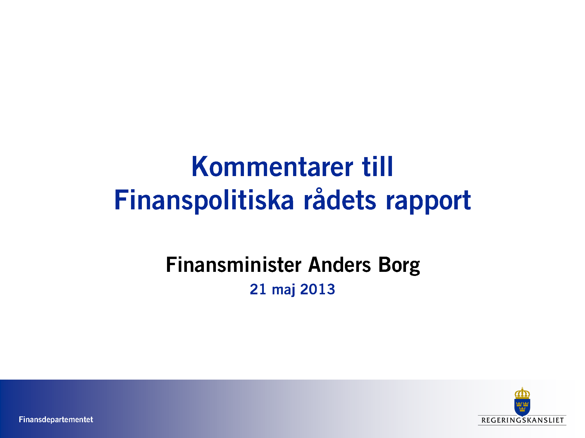 BILDER FRÅN FINANSPOLITISKA RÅDETS