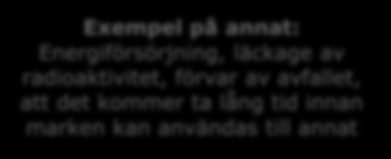 Ökad oro för hantering av avfallet och miljön Finns det något särskilt du oroar dig för i samband med avvecklingen av Barsebäcksverket?