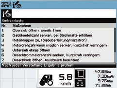 Fler funktioner med fingertoppskänsla. Optimering av prestanda med CEBIS. CEBIS ger dig tillgång till grödspecifika värden för en automatisk grundinställning av tröskan.