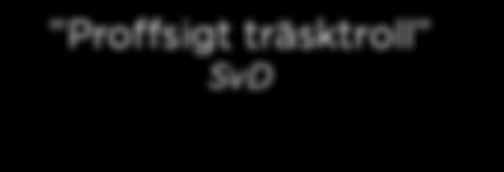 Proffsigt träsktroll SvD Förshrekligt bra! VF... en fullträff.