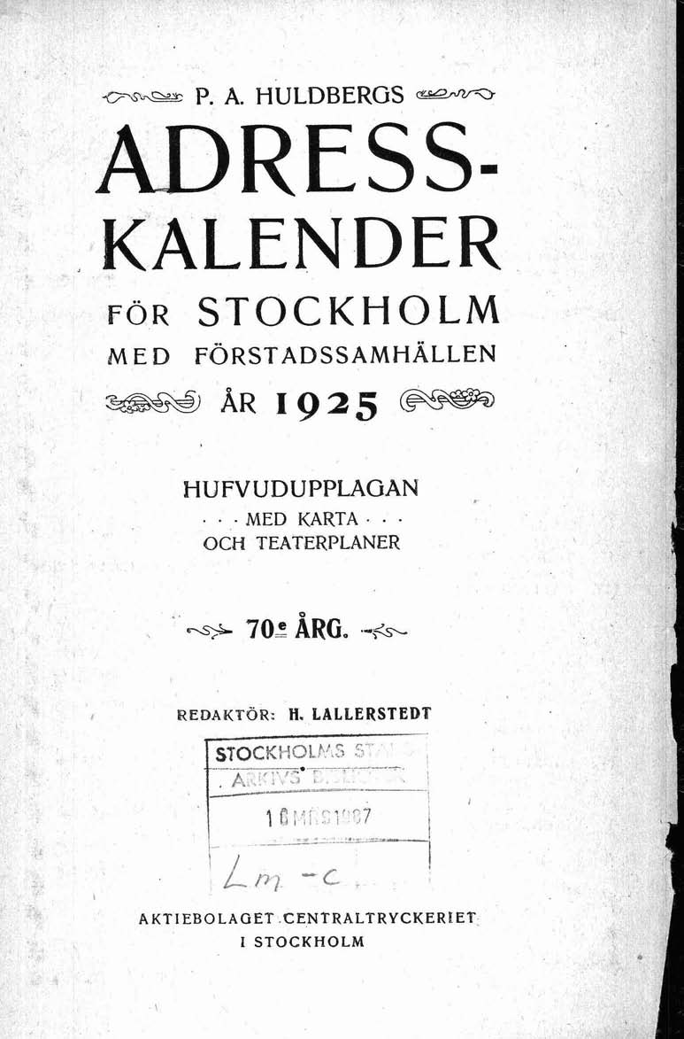 P. A. HULDBERGS ADRESS-, KALENDER FOR STOCKHOLM HUFVUDUPPLAGAN - MED KARTA.