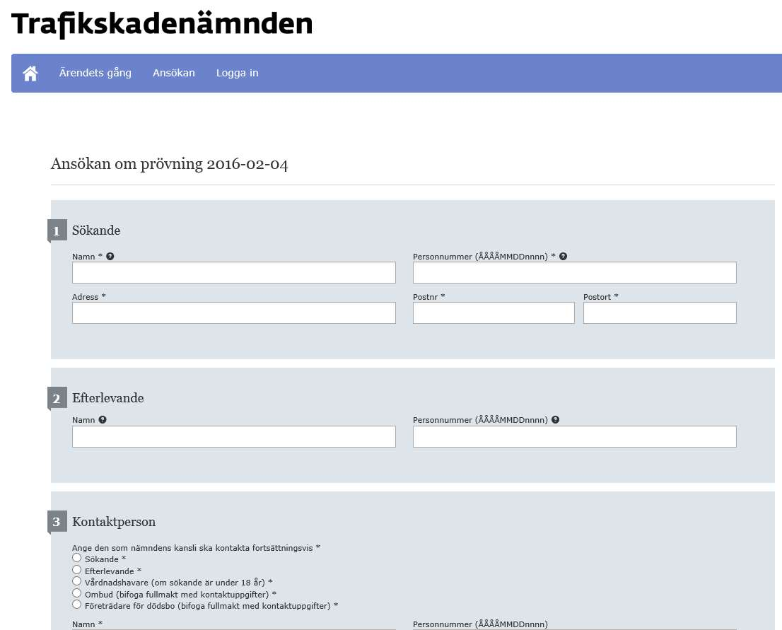 Ansökningsformuläret Från trafikskadenämndens hemsida finns länk till