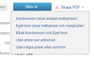 Skriva ut dokument och skapa pdf-filer Skriva ut För muspekaren över knappen Skriv ut i knappraden som finns placerad både i toppen och i botten av ett dokument för att upp alternativ för de olika